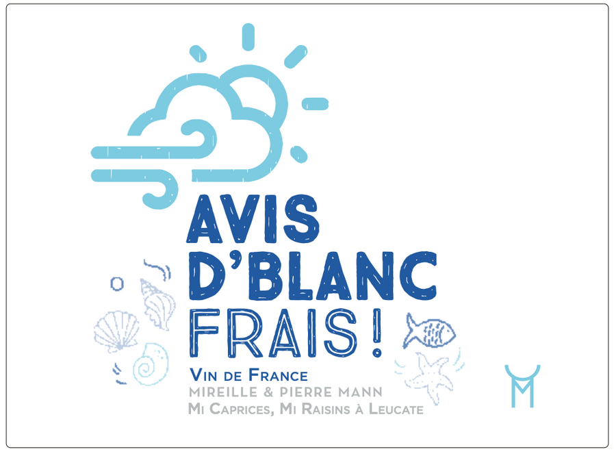 Mas des Caprices, 'Avis d'Blanc Frais'